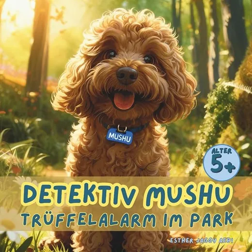 Buchcover Detektiv Mushu: Trüffelalarm im Park